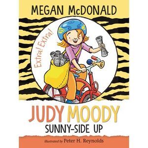 Judy Moody: Sunny-Side Up -- Megan McDonald